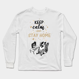 Keep Calm & Stay Home Funny Cat Social DIstancing Long Sleeve T-Shirt